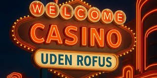 Casino Uden ROFUS Med Cashback En Gennemgang af Dine Muligheder